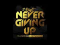 J-Wright- Never Giving Up (Feat. Cam Meekins)