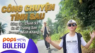 Công Chuyện Tính Sau - Trường Sơn