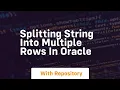 splitting string into multiple rows in oracle