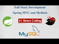 Full Stack Development with Spring C and MyBatis Full Course 2021
