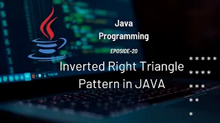 Inverted Right Triangle Pattern using Nested Loops in JAVA Pattern Printing 20