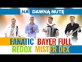 Download Lagu Fanatic, Bayer Full, Redox, Mister Dex - Na dawną nutę (Disco Polo 2020)