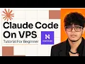 Claude Code on Hostinger VPS Complete Setup Guide