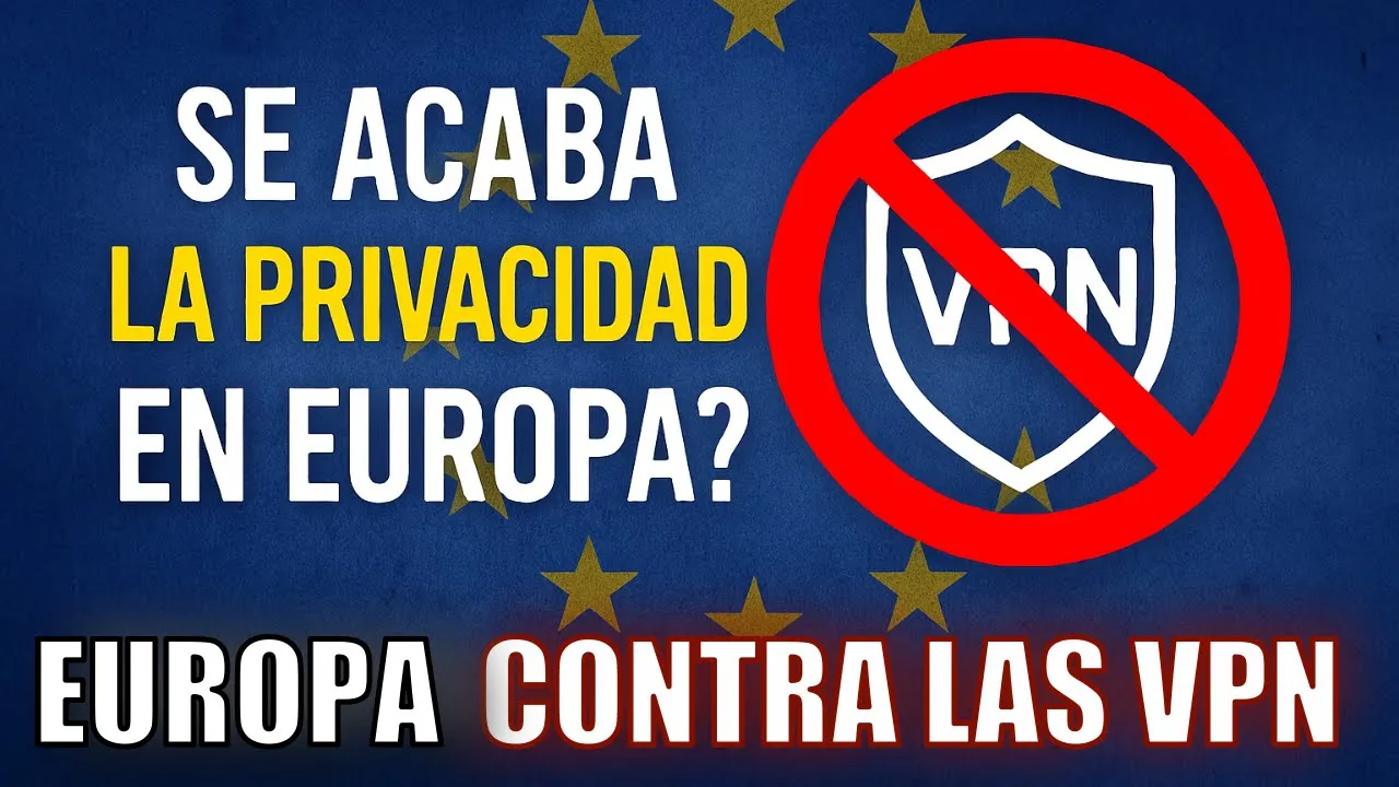 ⚠️ Europa contra las VPNs ⚠️ ¿Qué está pasando en Italia, Francia y España?