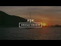 Download Lagu Aşk [Official Video] - Gökhan Türkmen #Aşk