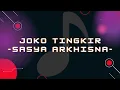 Lagu Sasya Arkhisna - Joko Tingkir