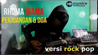 Download perjuangan dan doa cover versi rock pop MP3