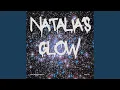 Natalia's Glow