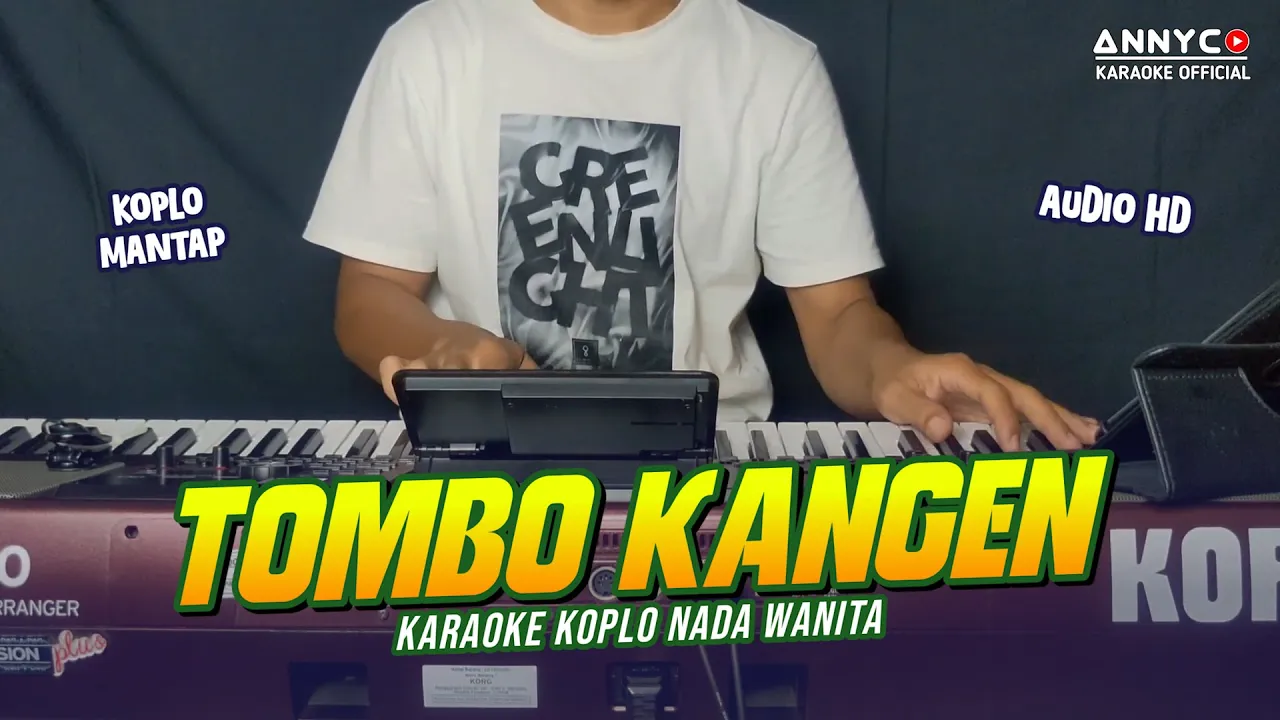 TOMBO KANGEN KARAOKE KOPLO NADA CEWEK/WANITA RENDAH - ANNYCO KARAOKE TOMBO KANGEN KARAOKE KOPLO NADA CEWEK/WANITA RENDAH - ANNYCO KARAOKE