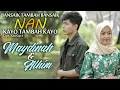 Lagu MAYDINAH \u0026 ALHIM - BANSAIK TAMBAH BANSAIK NAN KAYO TAMBAH KAYO (OFFICIAL MUSIC VIDEO) LAGU TERBARU