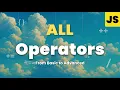 All Operators Basic Advanced in JavaScript 2025 even Bitwise operators