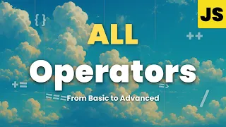 All Operators Basic Advanced in JavaScript 2025 even Bitwise operators