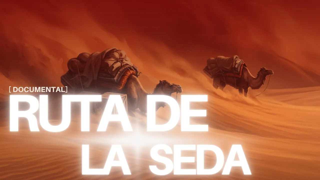 La Ruta de La Seda: La Primera Red Global de La Humanidad