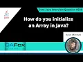 How do you initialize an Array in Java Core Java Interview Question