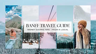 BANFF ON A BUDGET Insider s Guide to Saving Money in the Canadian Rockies