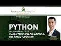 Python Programming for Engineering Calculations and Design Automation