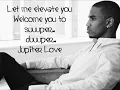 Trey songz - Jupiter love Lyrics