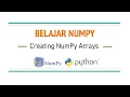 Belajar NumPy - 2 Membuat Array dengan Numpy