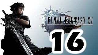 ARANEA BOSS BATTLE FIGHT Final Fantasy 15 XV Gameplay Walkthrough Part 16 