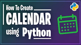 How to Create a Calendar using Python Python Calendar Module Python Beginner project