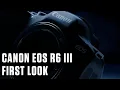 Lagu FIRST LOOK | Canon EOS R6 III