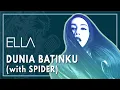 Download Lagu Ella - Dunia Batinku (Official Lyric Video)
