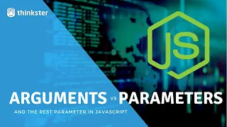 Arguments vs Parameters and The Rest Parameter in JavaScript