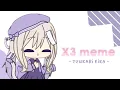 Download Lagu ☆ X3 meme  .  birthday gift for Yuukari kira ♡