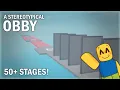 An Exceptionably Ordinary Playthrough of A Stereotypical Obby