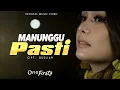 Download Lagu Ovhi Firsty - Manunggu Pasti Lagu Minang Terbaru Substitle Bahasa Indonesia
