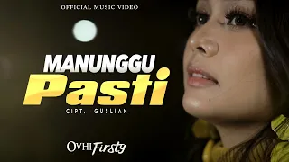 Download Ovhi Firsty - Manunggu Pasti Lagu Minang Terbaru Substitle Bahasa Indonesia MP3