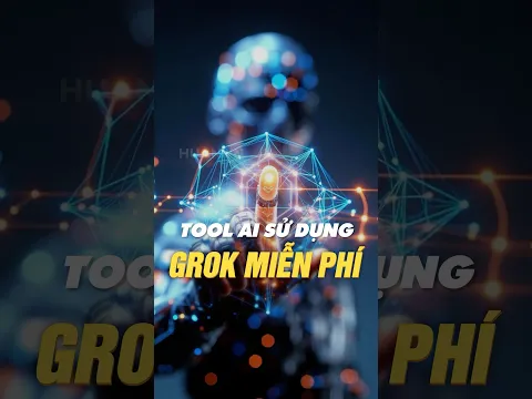 TOOL AI SỬ DỤNG GROK MIỄN PHÍ #faceless #kiemtienonline #chatgpt #grok