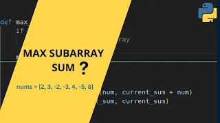 Coding Challenge Find Max Subarray Sum