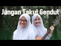 DHYO HAW - Jangan Takut Gendut (Cover Taya \u0026 Risma Putih Abu-abu)