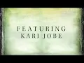 Kari Jobe Carnes - Be Still My Soul (In You I Rest) [Lyrics]