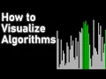 How To Visualize Sorting Algorithms
