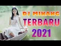 DJ MINANG TERBARU 2021 FULL BASS || DJ MINANG VIRAL POPULER