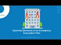 Essential Elements of an Emergency Evacuation Plan