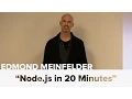 Node js in 20 Minutes