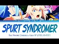 Download Lagu Uma Musume: Cinderella Gray Part 2 - Opening 2 FULL『SPURT SYNDROMER』by 10-FEET (Lyrics)