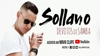 sollano devotos do samba clipe oficial