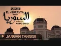Download Lagu El Surayya Medan - Jangan Tangisi \u0026 Madah Terakhir