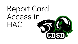 Report Card Access on HAC 2026