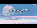 [IndoSub] Huh Gak - 'Don’t Forget Me (나를 잊지 말아요)'