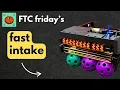 FAST Robot Intakes FTC Friday s DECODE