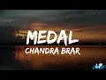 MEDAL (Lyrics Video) Chandra Brar x MixSingh | Latest Punjabi Songs | New Punjabi Songs 2024