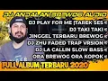 Lagu DJ ANDALAN BREWOG AUDIO FULL ALBUM TERBARU 2020 - DJ CEK SOUND BREWOG AUDIO TERBARU 2020 FULL BASS