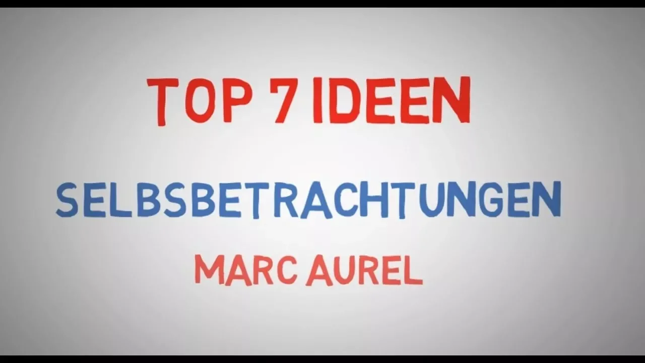 Top 7 Ideen - Selbstbetrachtungen - Marc Aurel - Buch Review