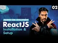 React JS Installation Setup Create Your First React App 2025 Gravity Coding