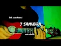 Download Lagu (lirik dan kunci)- 7 SAMUDRA - cover ukulele senar 4
